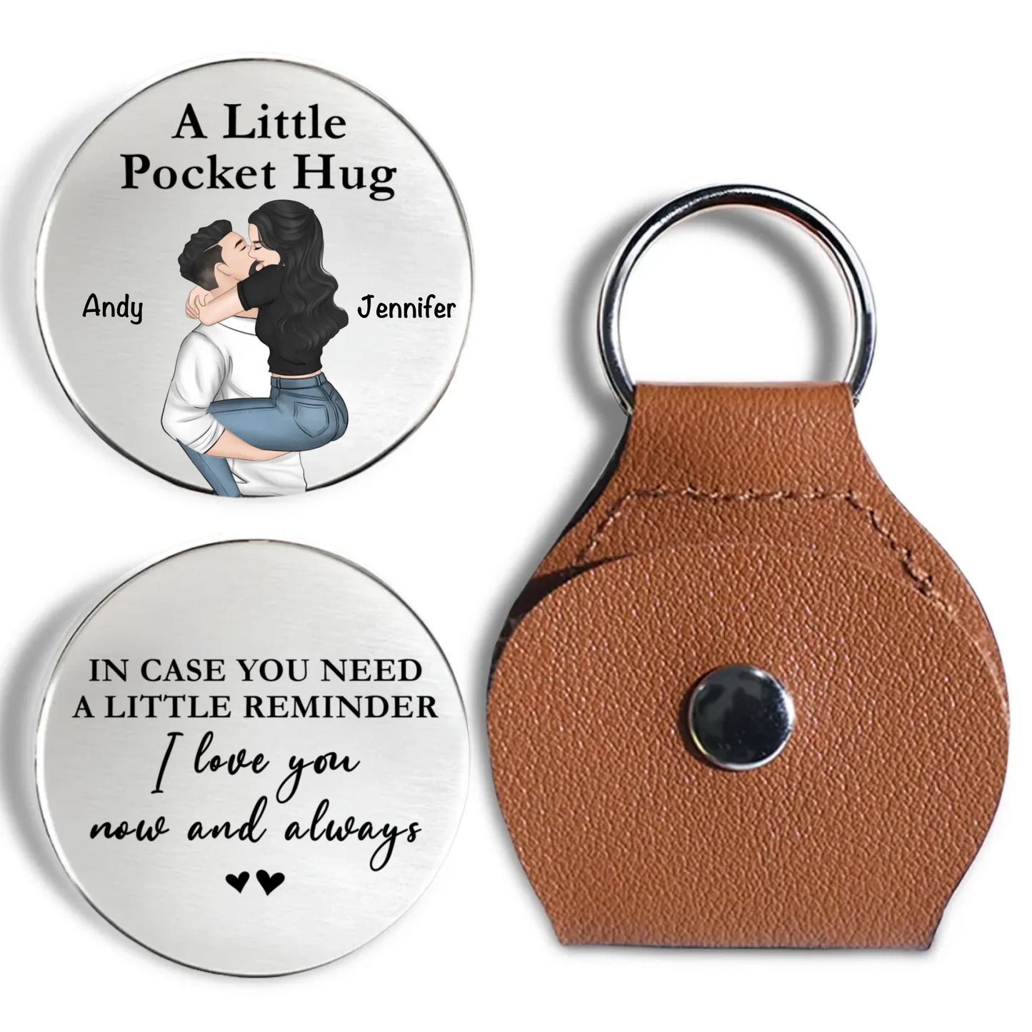 Love You Now And Always - Personalized Custom Pocket Hug