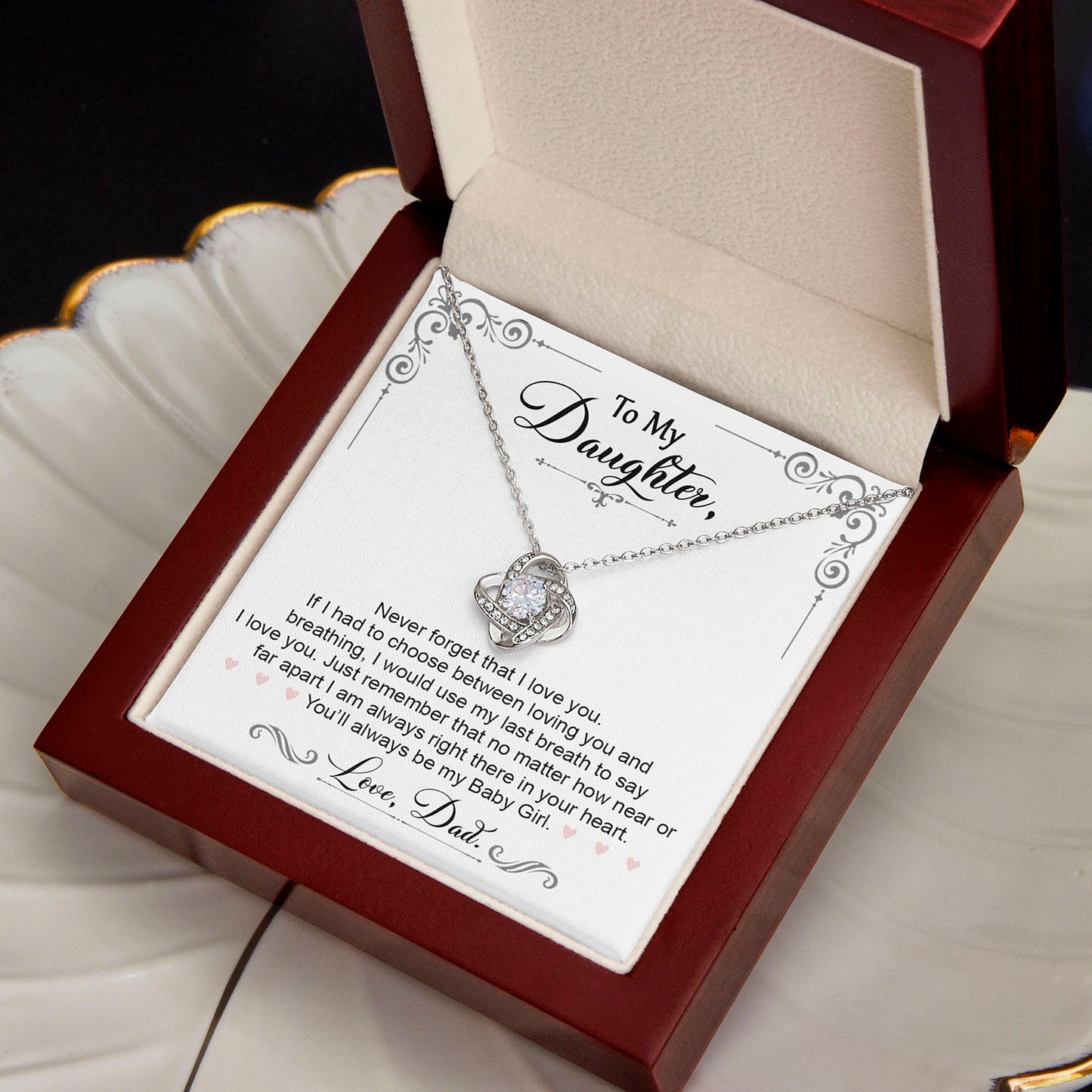 To My Daughter - You Will Always Be My Baby Girl - Love Knot Necklace