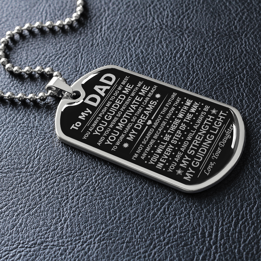 To My Dad - My Dreams - Dog Tag Necklace