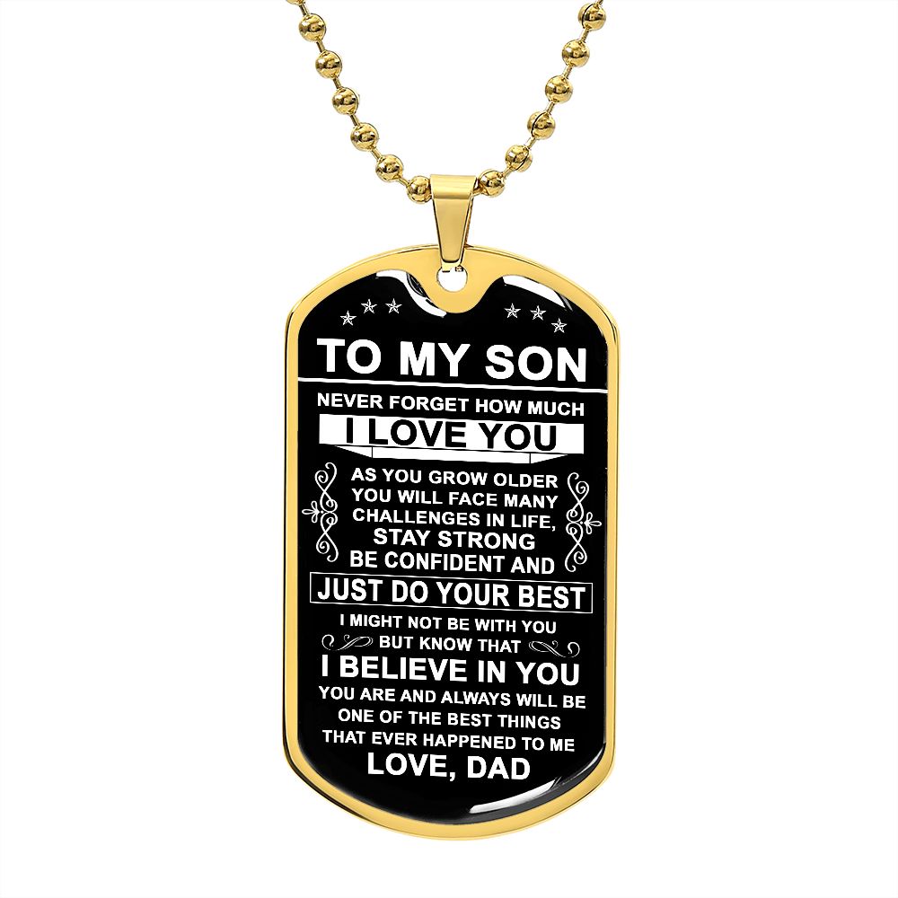 To My Son Gift From Dad - Just Do Your Best - Dog Tag Necklace