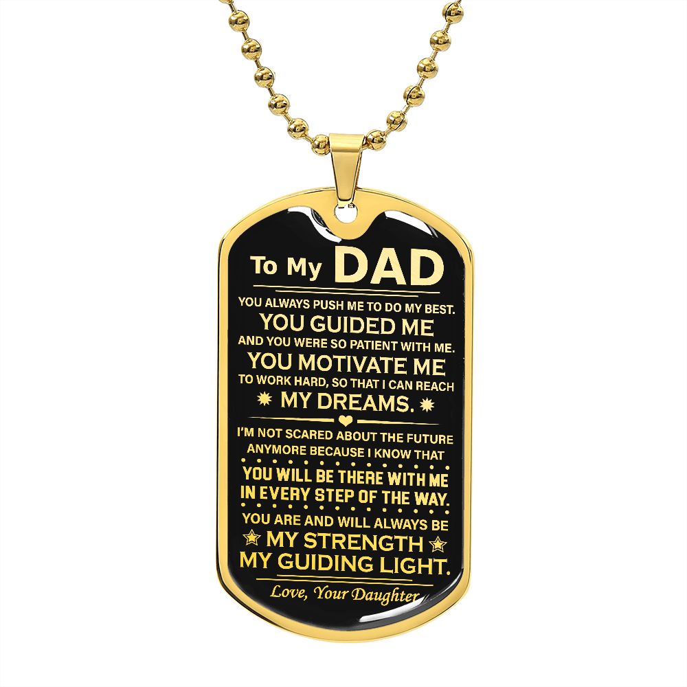 To My Dad - My Dreams - Dog Tag Necklace