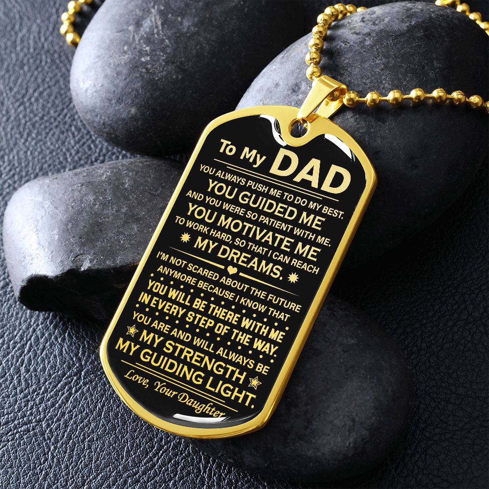 To My Dad - My Dreams - Dog Tag Necklace