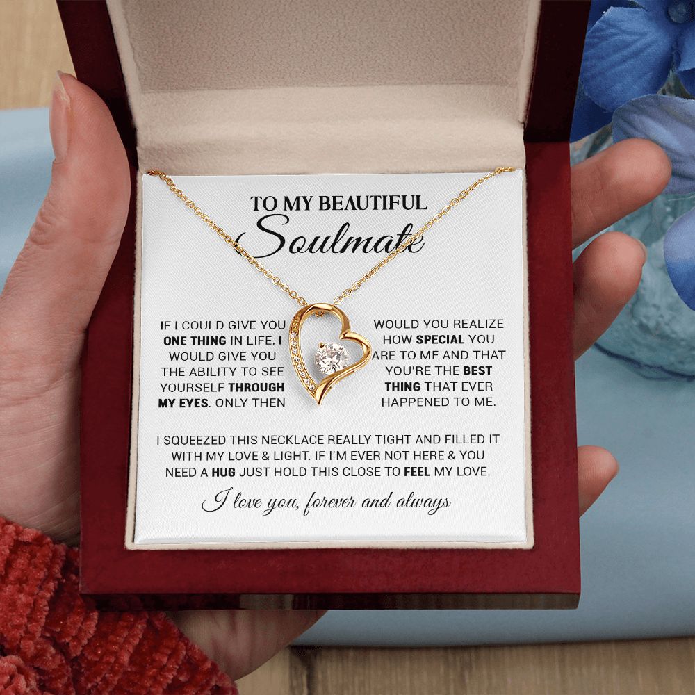 To My Beautiful Soulmate - You Are The Best Thing - Forever Love Necklace