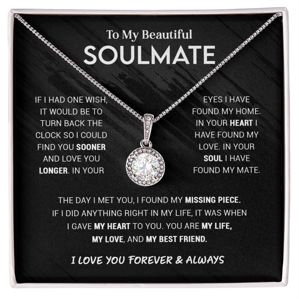 To My Beautiful Soulmate - You Are My Life My Love My Best Friend - Eternal Hope Necklace