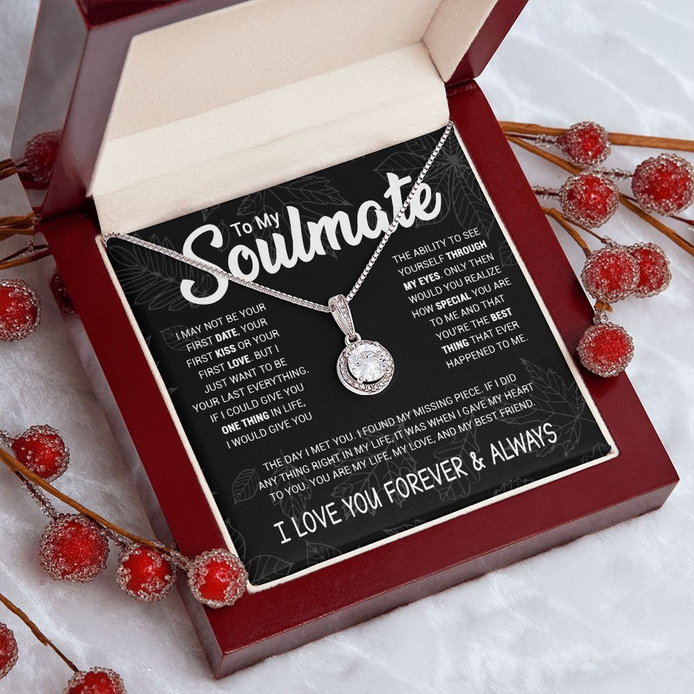 To My Soulmate - To Be Your Last Everything - Eternal Hope Necklace