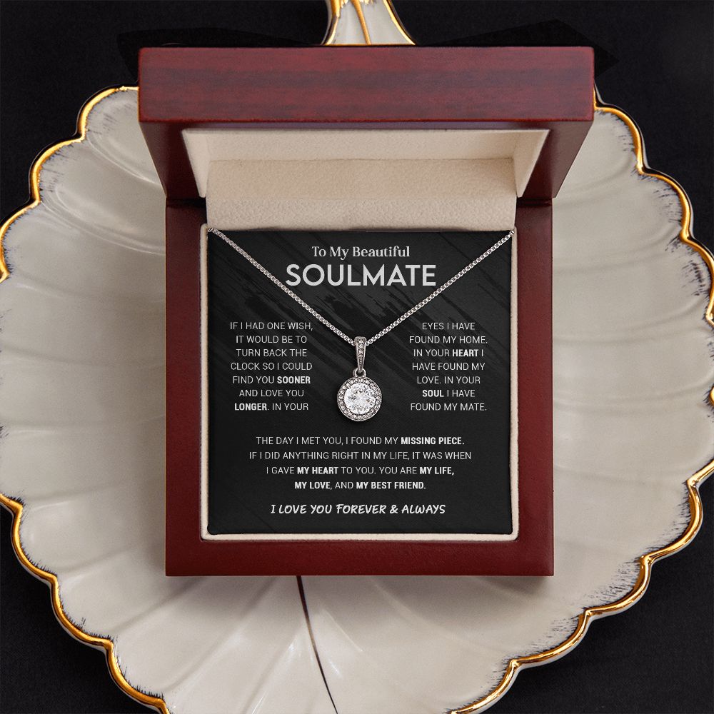 To My Beautiful Soulmate - You Are My Life My Love My Best Friend - Eternal Hope Necklace