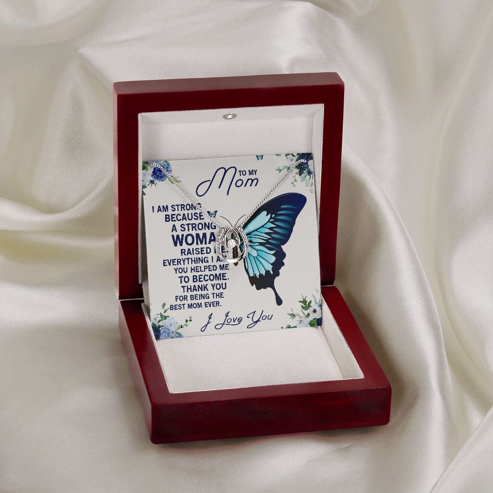 To My Mom - I Am Strong - Lucky In Love Necklace