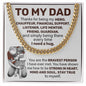 To My Dad - Strong In Heart - Cuban Link Chain