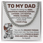 To My Dad - Strong In Heart - Cuban Link Chain