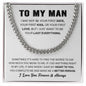 To My Man - I May Not Be - Cuban Link Chain Necklace