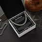 To My Boyfriend - The World To Me - Cuban Link Chain - Gift For Boyfriend