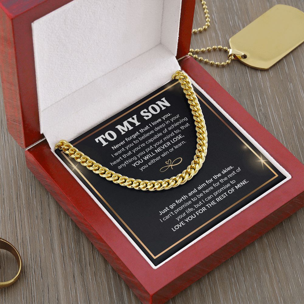 To My Son - Just Go Forth And Aim For The Skies - Cuban Link Chain