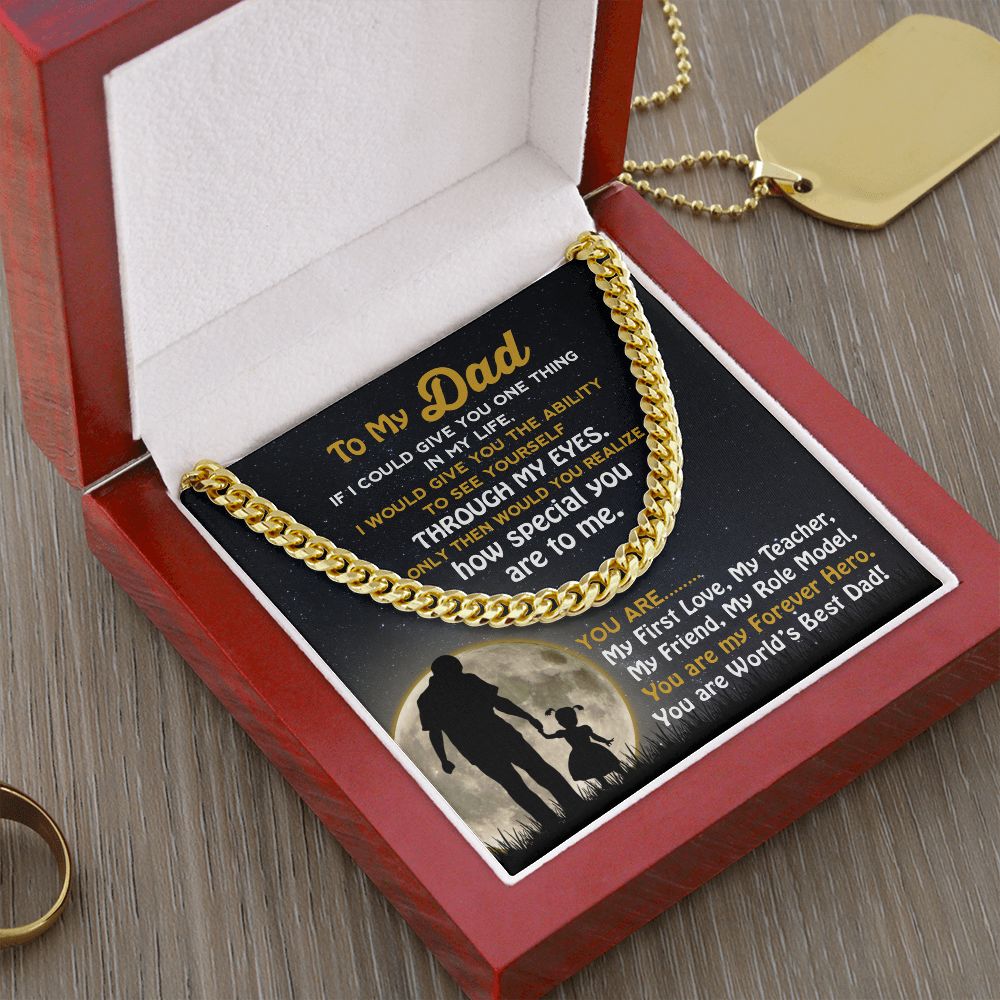 To My Dad - My Forever Hero - Cuban Link Chain