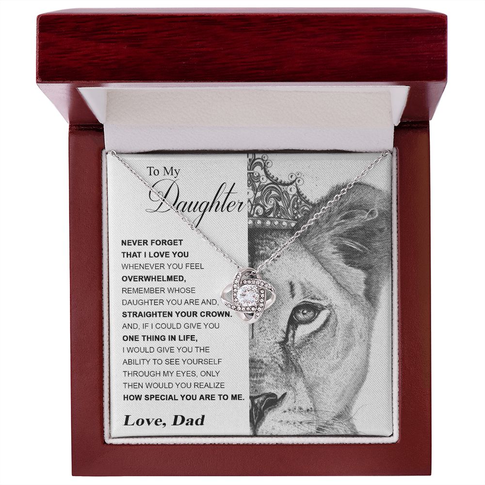 To My Daughter Gift From Dad - Never Forget That I Love You - Love Knot Necklace.