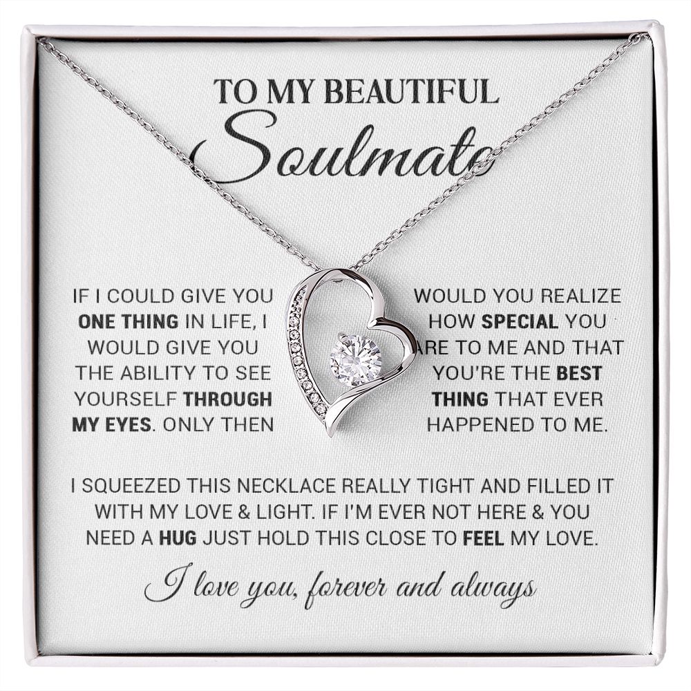 To My Beautiful Soulmate - You Are The Best Thing - Forever Love Necklace