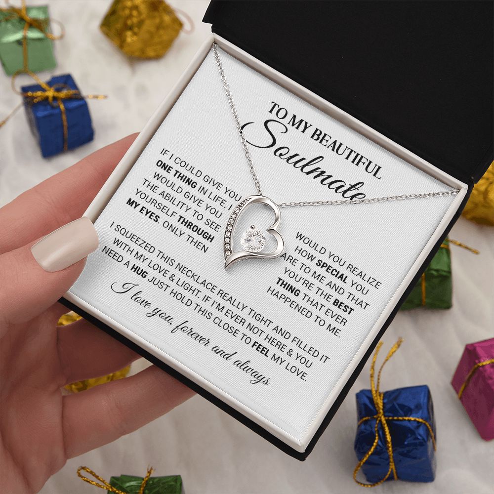 To My Beautiful Soulmate - You Are The Best Thing - Forever Love Necklace