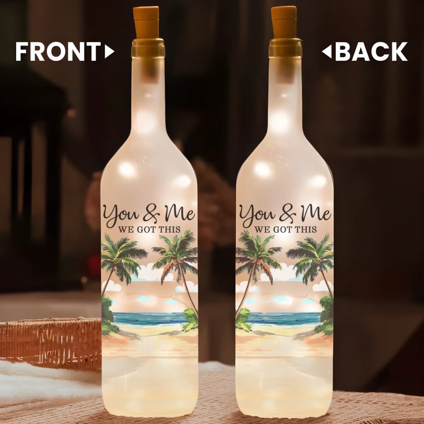 You & Me We Got This - Personalized Bottle Lamp