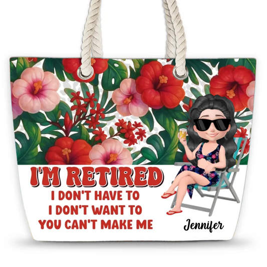 I Am Retired - Personalized Beach Bag