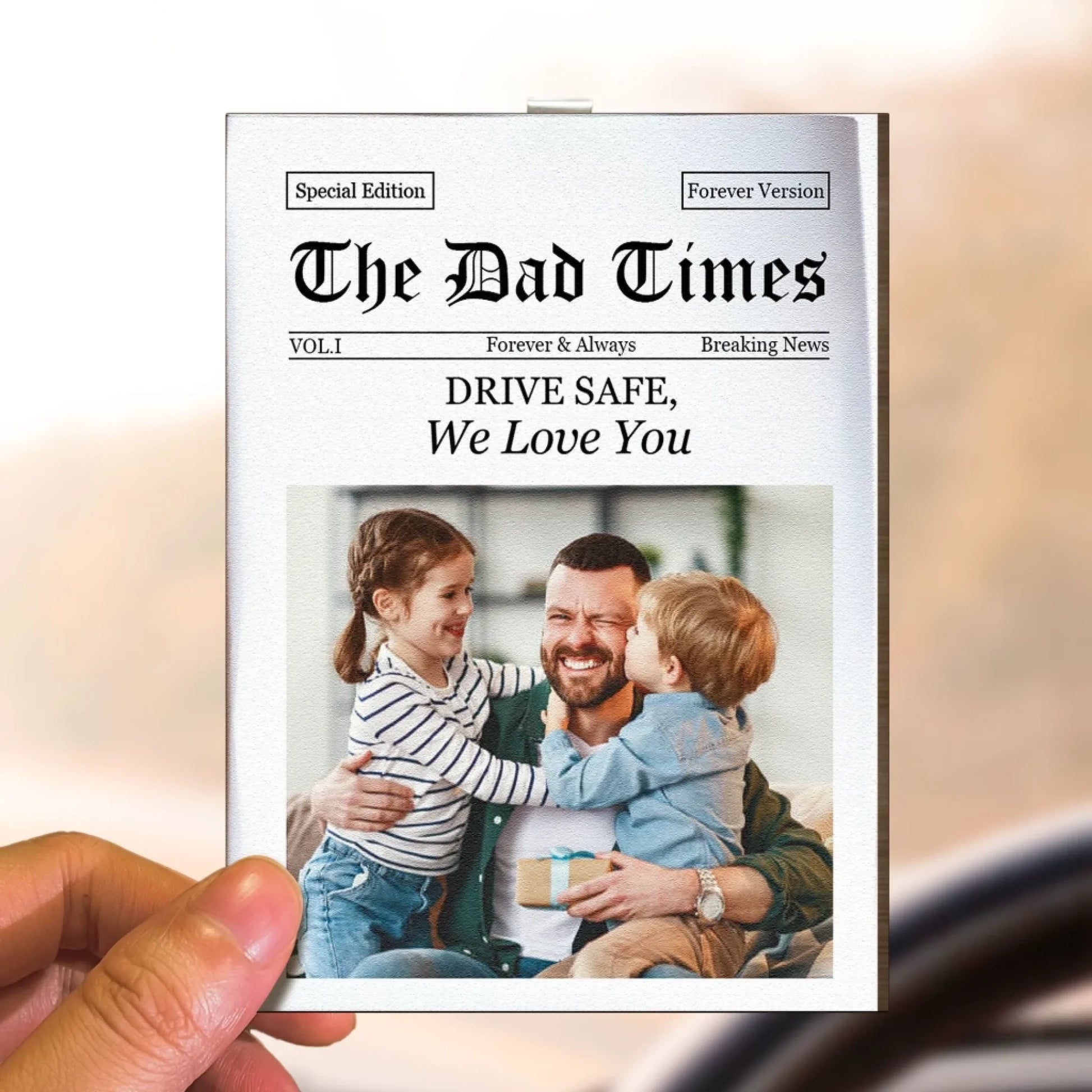 The_Dad_Times_Drive_Safe_Daddy_We_Love_You_Personalized_Car_Visor_Clip_3