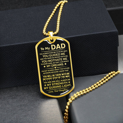 To My Dad - My Dreams - Dog Tag Necklace
