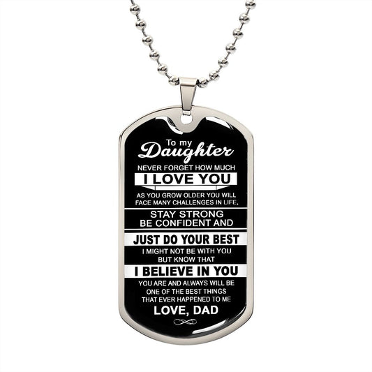 To My Daughter - Never Forget How Much I Love You - Dog Tag Necklace