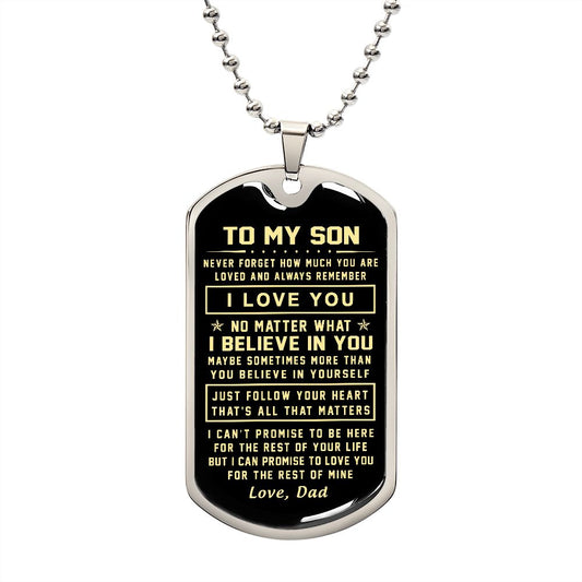 To My Son Gift From Dad - Just Follow Your Heart - Dog Tag Necklace