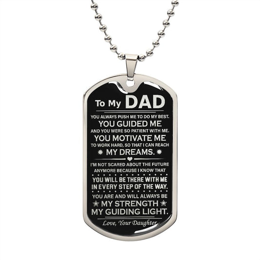 To My Dad - My Dreams - Dog Tag Necklace