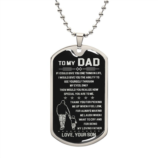 To My Dad - My Loving Father - Dog Tag Necklace