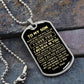 To My Son Gift From Dad - Just Follow Your Heart - Dog Tag Necklace