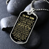 To My Son Gift From Dad - Just Follow Your Heart - Dog Tag Necklace
