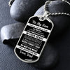 To My Son From Dad - Never Feel That You Are Alone - Dog Tag Necklace