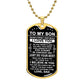 To My Son Gift From Dad - Just Do Your Best - Dog Tag Necklace