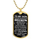 To My Son Gift From Dad - I Believe In You - Dog Tag Necklace