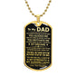 To My Dad - My Dreams - Dog Tag Necklace