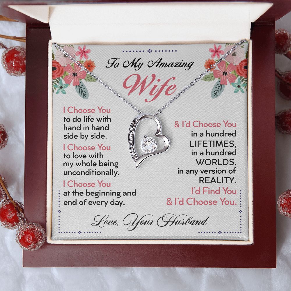 To My Wife - I Choose You - Forever Love Necklace - Romantic Gift for Wife