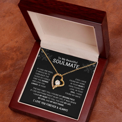 To My Beautiful Soulmate - I Have Found My Mate - Black Version - Forever Love Necklace