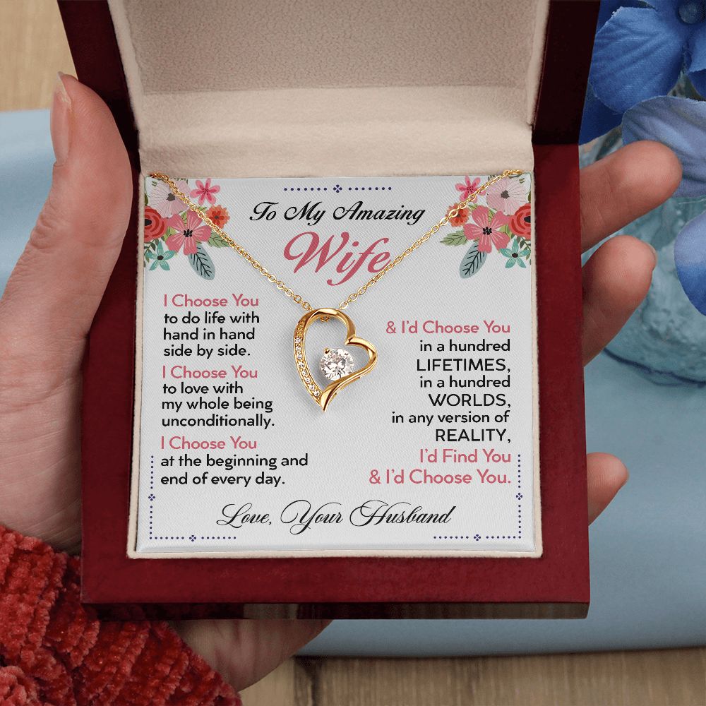 To My Wife - I Choose You - Forever Love Necklace - Romantic Gift for Wife