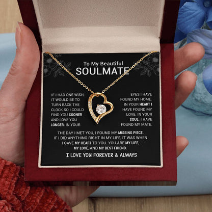 To My Beautiful Soulmate - I Have Found My Mate - Black Version - Forever Love Necklace