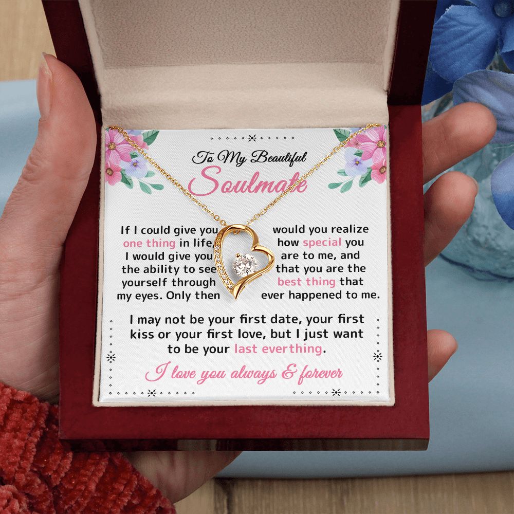 To My Beautiful Soulmate - I Just Want to be - Forever Love Necklace
