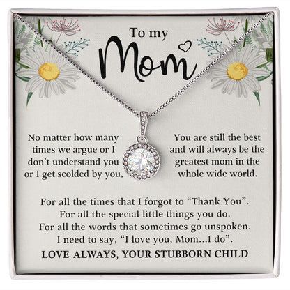 To My Mom - Greatest Mom - Eternal Hope Necklace