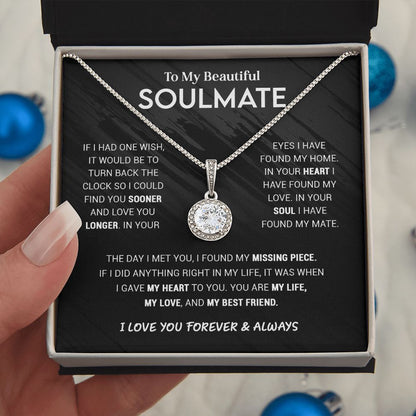 To My Beautiful Soulmate - You Are My Life My Love My Best Friend - Eternal Hope Necklace