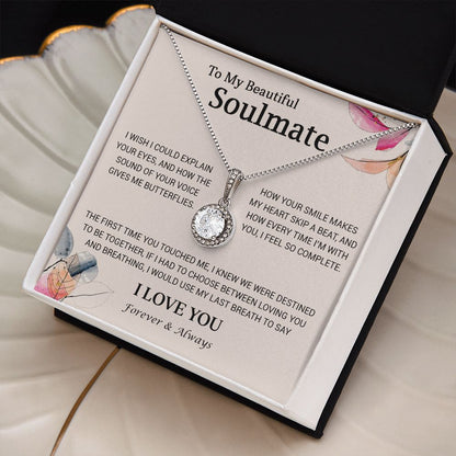 To My Beautiful Soulmate  - I Wish I Could Explain Your Eyes - Eternal Hope Necklace