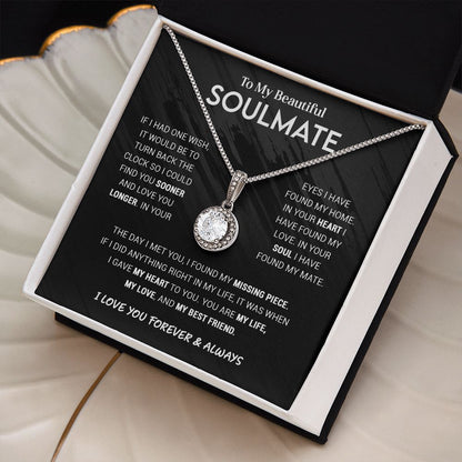 To My Beautiful Soulmate - You Are My Life My Love My Best Friend - Eternal Hope Necklace