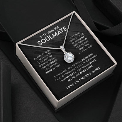 To My Beautiful Soulmate - You Are My Life My Love My Best Friend - Eternal Hope Necklace