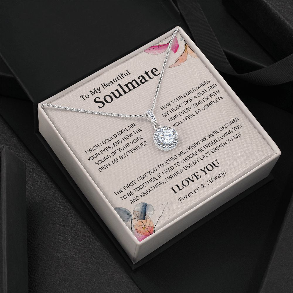 To My Beautiful Soulmate  - I Wish I Could Explain Your Eyes - Eternal Hope Necklace