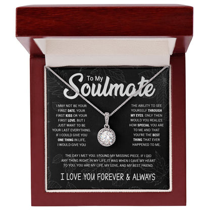 To My Soulmate - To Be Your Last Everything - Eternal Hope Necklace