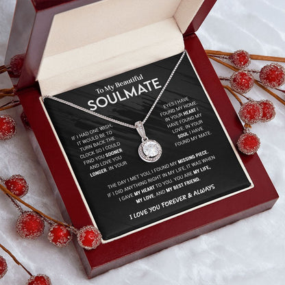 To My Beautiful Soulmate - You Are My Life My Love My Best Friend - Eternal Hope Necklace