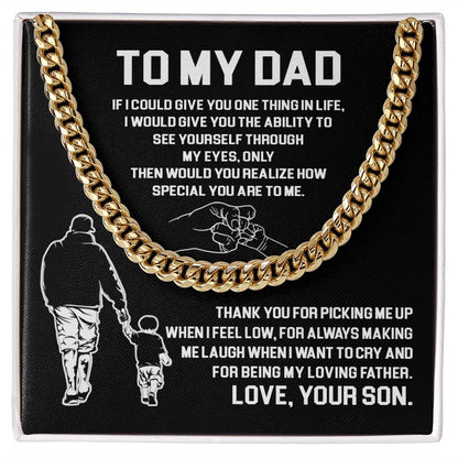To My Dad - Thank You For Being My Loving Father - Cuban Link Chain