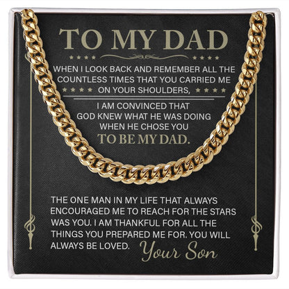 To My Dad - The One Man - Cuban Link Chain
