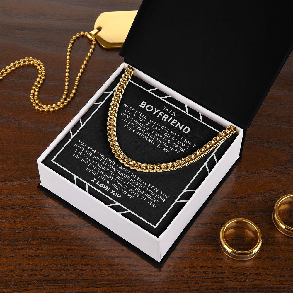 To My Boyfriend - The World To Me - Cuban Link Chain - Gift For Boyfriend